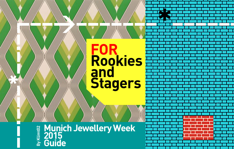 Guide for Rookies & Stagers Munich 2015