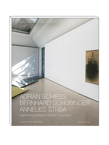 Adrian Schiess, Bernhard Schobinger, Annelies Štrba. Graber Collection
