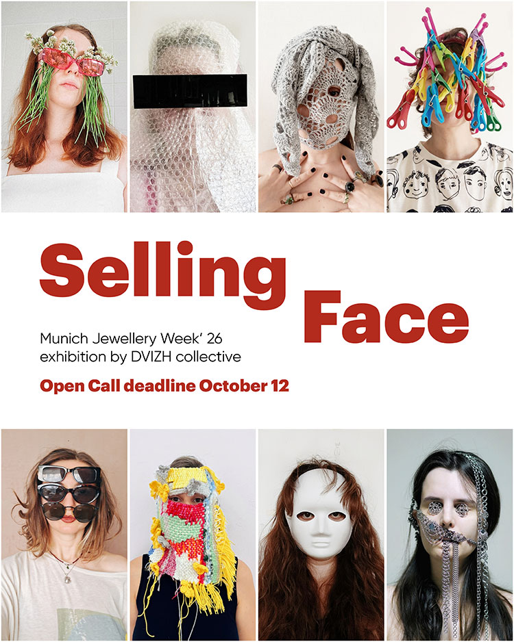 Open Call for Selling Face. An exhibition at Schmuck münchen 2026