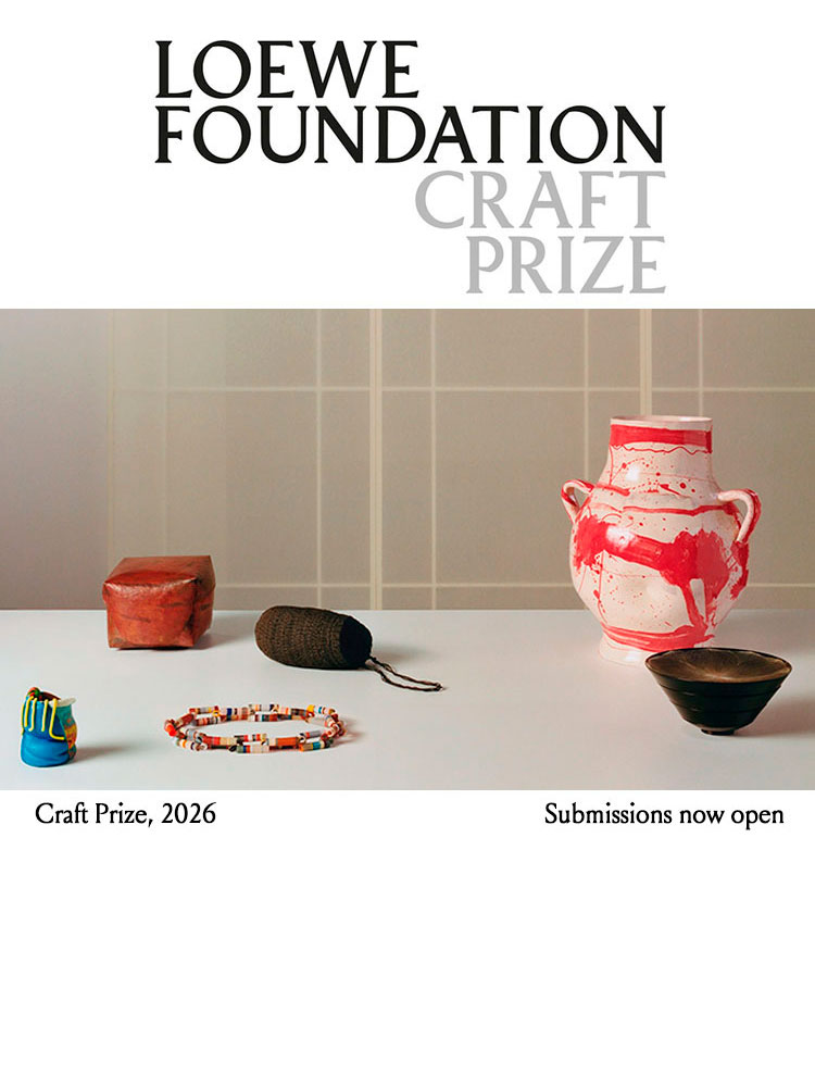 Open Call Loewe Foundation Craft Prize 2026. 9th edition