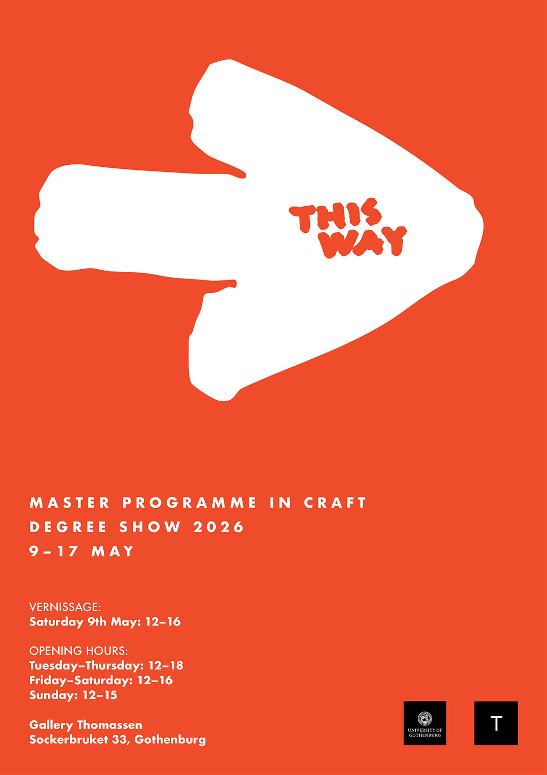 This Way. MFA in Craft HDK-Valand Gothenburg. Graduation Exhibition 2026