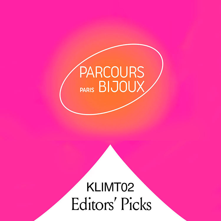 Parcours Bijoux Paris 2026 Guide. Klimt02 Editors' Picks