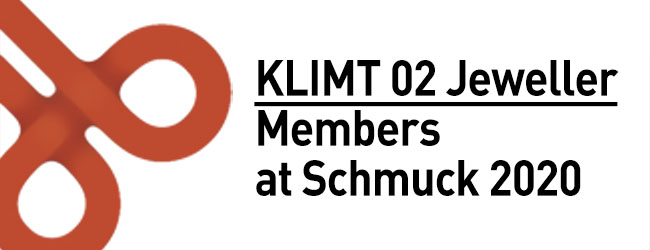 klimt02 Jewellers Members at Schmuck 2020