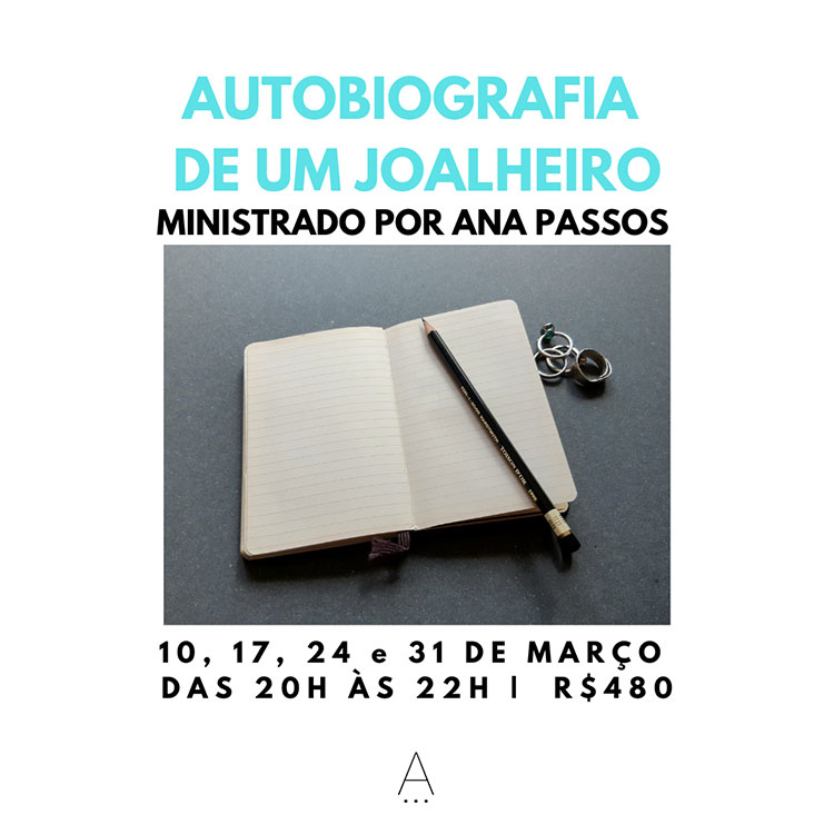 Autobiography of a Jewelry Artist: the Writing Experience by Ana Passos