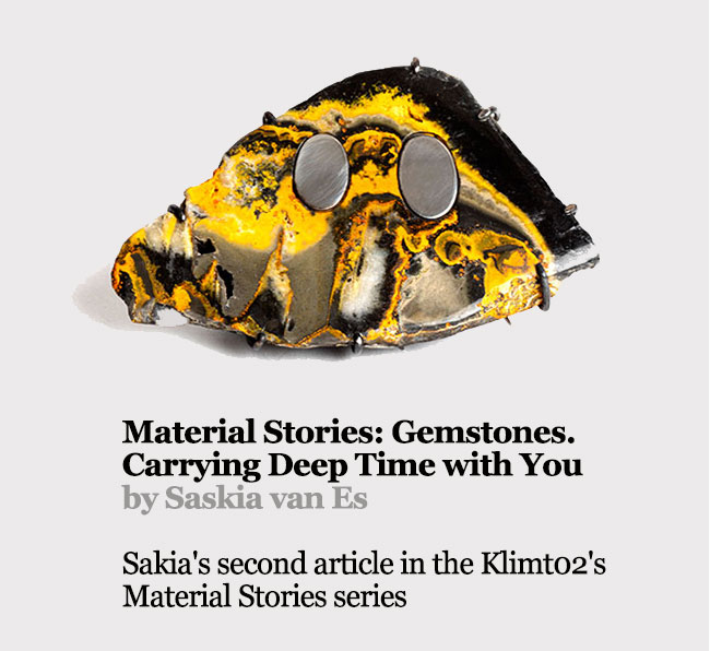 Material Stories: Gemstones. Carrying Deep Time with You